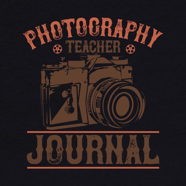 Photography teacher journal by APuzzleOfTShirts